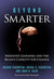 Beyond Smarter - Paperback
